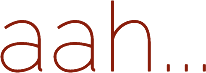 aah...'